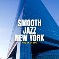 The Better Part - Smooth Jazz New York
