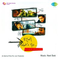 Chalo Lets Go - Anjan Dutt