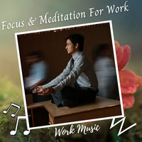 The Mixer - Concentration Music for Work & Focus and Work & Sleep Meditation