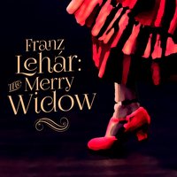 The Merry Widow: Ballet Music - Munich Symphony Orchestra & Carl Davis & Franz Lehár