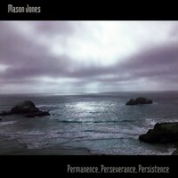 Permanence - Mason Jones