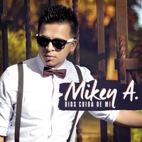Mi Amigo (feat. Memo Y Ungido) - Mikey A & Memo Y Ungido