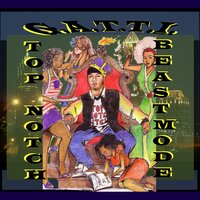 Beast Mode - Gattie Tha King & The Dirtiest R.E.D.