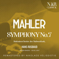 Symphony No. 7, IGM 13, III: Scherzo - Sinfonieorchester des Südwestfunk & Hans Rosbaud & Густав Малер