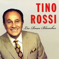 Les roses blanches - Tino Rossi