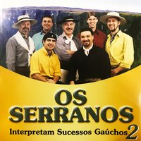 Não Chora China Véia - Os Serranos