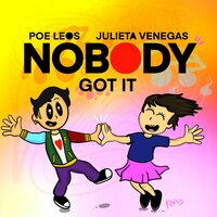 NOBODY GOT IT - Poe Leos