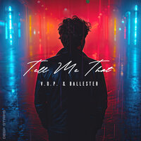 Tell Me That - BALLESTER & V.O.P.