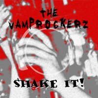 Shake It! - The Vamprockerz