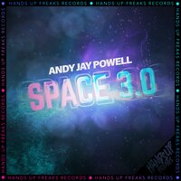 Space 3.0 - Andy Jay Powell