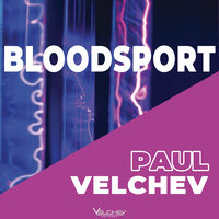 Bloodsport - Paul Velchev
