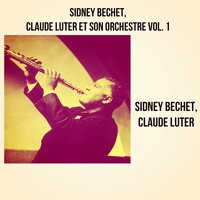 Royal Garden Blues - Sidney Bechet