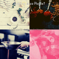 Grand Moods for Dinner Parties - Evening Jazz Playlist