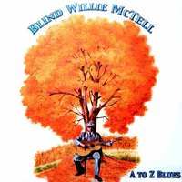 Sending up My Timber - Blind Willie McTell