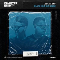 Blue (Da Ba Dee) - I.GOT.U & DNF