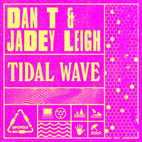 Tidal Wave - Dan T & Jadey Leigh