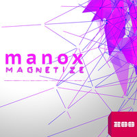 Magnetize - Manox