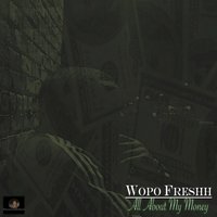 Against the Grain - Wopo freshh & Rap P & Ty Nitty & Rap-P