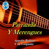 Sirvienta Descarada - Agustín Bedoya y Su Conjunto