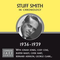 I Don't Want To Make History (I Just Want To Make Love) (03-13-36) - Stuff Smith