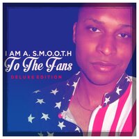 Bathtime - I Am A. S.M.O.O.T.H