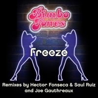 Freeze - Bimbo Jones