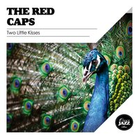Money Is Honey - The Red Caps