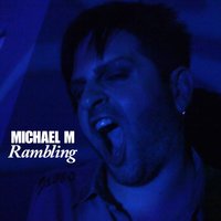 Rambling - Michael M & Chris Costanzo