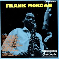 Well, You Needn't - Frank Morgan