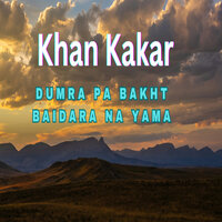 Kakari Ghari - Khan Kakar
