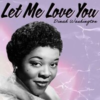 Is You Is or Is You Ain't My Baby - Dinah Washington