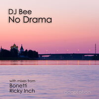 No Drama - dj bee