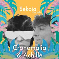 Ho capito che ti amo - Achille & Sekoia Studio & Cronomalia