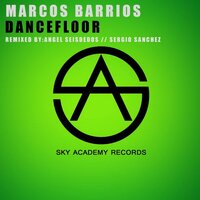 Dancefloor - MARCOS BARRIOS & Sergio Sanchez