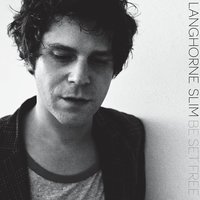 Cinderella - Langhorne Slim