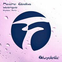 Watergate - Maximo Gladius & Kralbies
