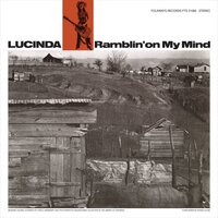 Ramblin' on My Mind - Lucinda Williams