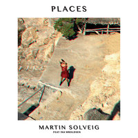 Places - Martin Solveig & Ina Wroldsen