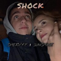 Shock - SHERIFFF & Sunshine