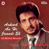 Saadi Kahdi Zindagi - Gurdas Maan