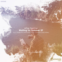 Waiting for Summer - After Sunrise