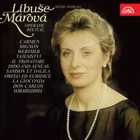 Don Carlos, ., Act IV: "O don fatale, o don crudel" (Eboli) - Prague National Theatre Orchestra & Libuse Marova & Josef Chaloupka & Джузеппе Верди
