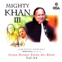 Wadah Kar Ke Sajjan - Nusrat Fateh Ali Khan & Michael Turner & Ustad Nusrat Fateh Ali Khan