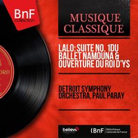 Suite No. 1 from Namouna: Fête foraine - The Detroit Symphony Orchestra