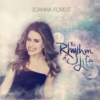 Rhythm of Life - Joanna Forest & The Arts Symphonic Orchestra & Arts Voices & Robert Emery