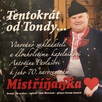 Měl Sem Já Frajárku - Mistříňanka