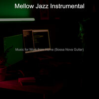 Simplistic Ambience for Work from Anywhere - Mellow Jazz Instrumental