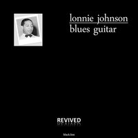 Backwater Blues - Lonnie Johnson