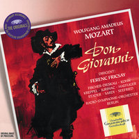 Mozart: Don Giovanni, K. 527 / Act II - "Ah! pietà, signori miei!" - Karl Christian Kohn & Radio-Symphonie-Orchester Berlin & Ferenc Fricsay & Вольфганг Амадей Моцарт