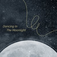 Dancing in the Moonlight - TINA ROSY & Funtime Productions